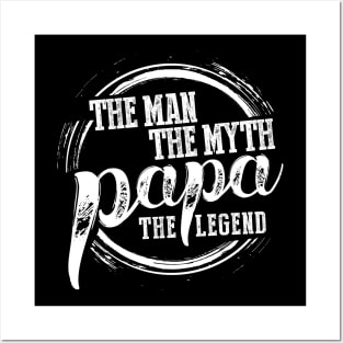 Dad papa the legend Posters and Art